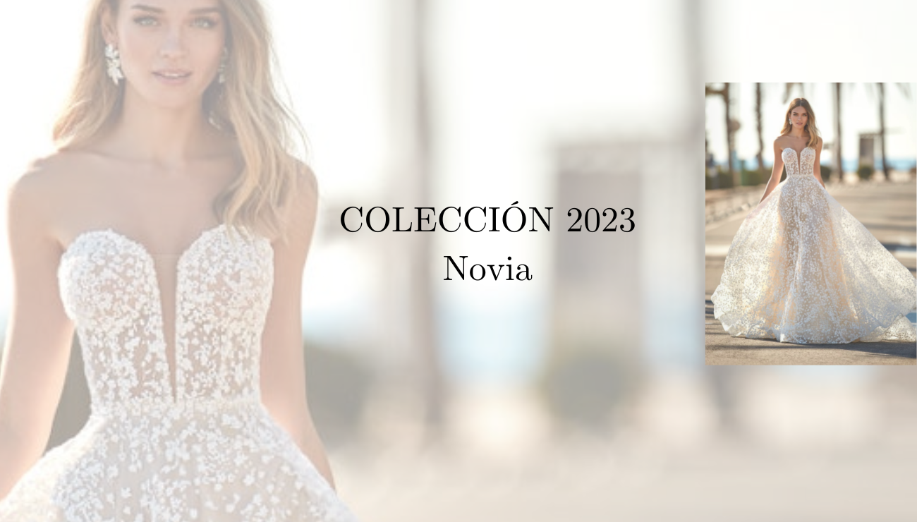 Colección 2023 Trajes de Novia 2023